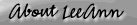 About LeeAnn